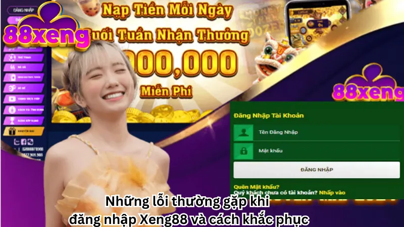 Những lỗi thường gặp khi đăng nhập Xeng88 và cách khắc phục Những lỗi thường gặp khi đăng nhập Xeng88 và cách khắc phục